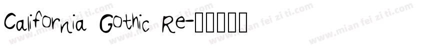 California Gothic Re字体转换